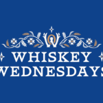 Whiskey Wednesdays