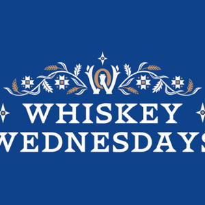 Whiskey Wednesdays