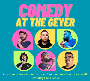 Comedy at the Geyer