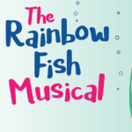 The Rainbow Fish Musical