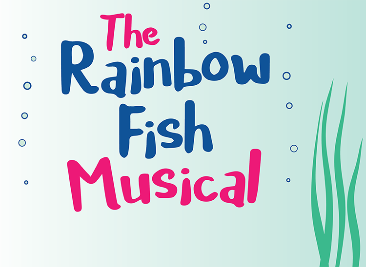 The Rainbow Fish Musical